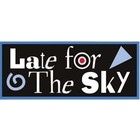 Late For The Sky