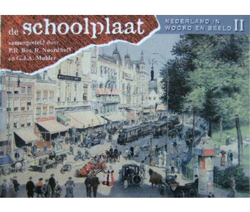 Boek De Schoolplaat - Nederland in woord en beeld 2