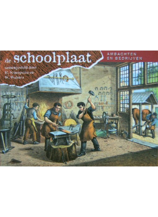 Boek De Schoolplaat - Ambachten en bedrijven