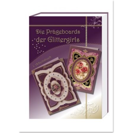 Bücher und CD / Magazines Workbook "The embossing boards of Glitter Girls"