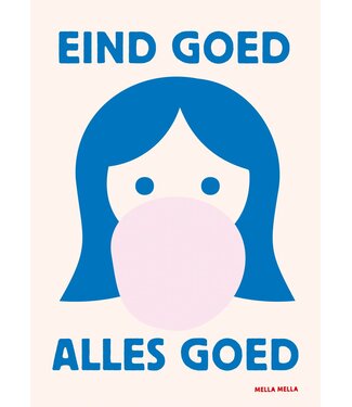 Mella Mella  Poster - Eind goed, alles goed - B2