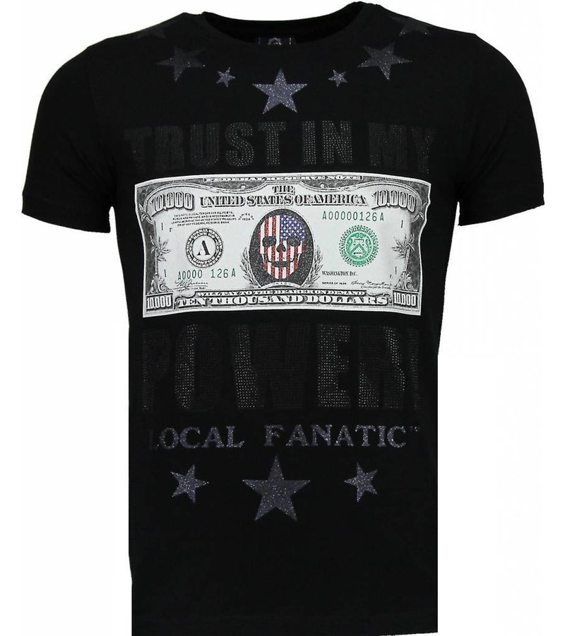 Local Fanatic Trust In My Power - Rhinestone T-shirt - Black