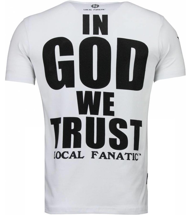 Local Fanatic Trust In My Power - Rhinestone T-shirt - White