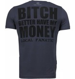 Local Fanatic Better Have My Money - Rhinestone T-shirt - Dark Grey