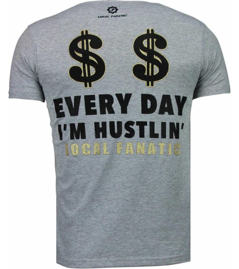 Local Fanatic Hustler - Rhinestone T-shirt - Grey