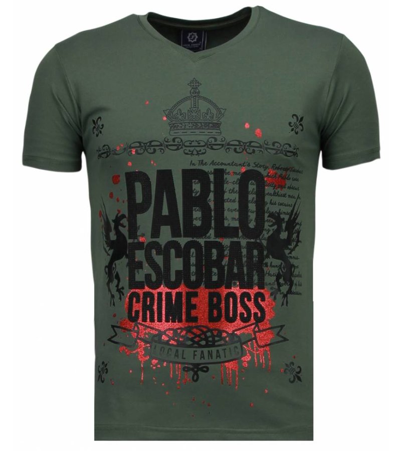 Local Fanatic Pablo Escobar Boss - Rhinestone T-shirt - Green