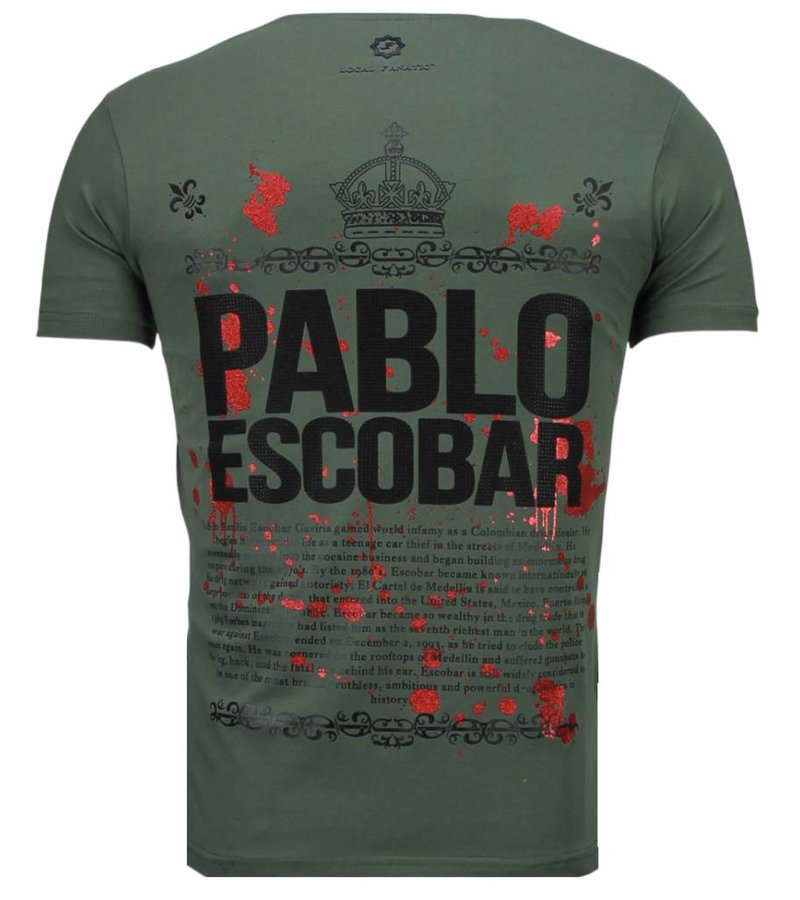 Local Fanatic Pablo Escobar Boss - Rhinestone T-shirt - Green