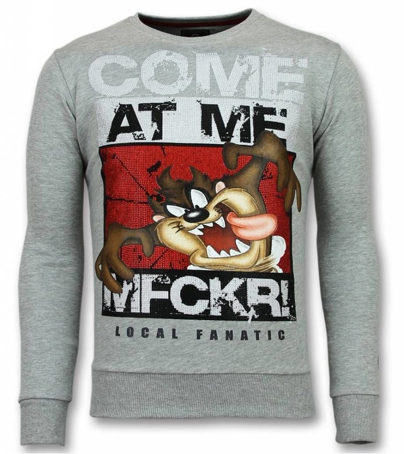 Local Fanatic MFCKR Sweater Cartoon Come At Me - Grey