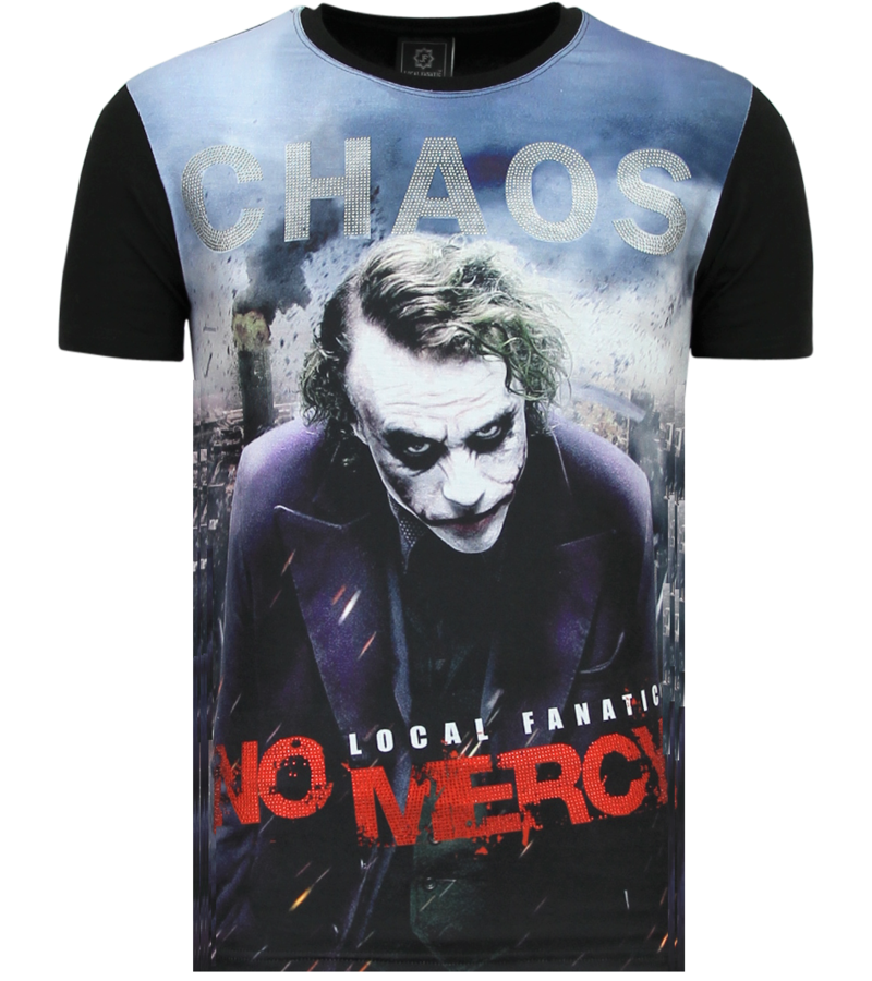 Local Fanatic Joker T Shirt Chaos No Mercy - Black