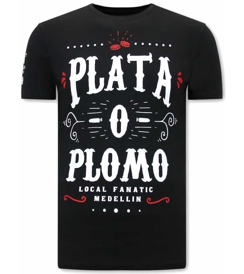 Local Fanatic Narcos Plata O Plomo Men T shirt - Black