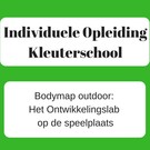 Bodymap outdoor:  Het Ontwikkelingslab op de speelplaats  - 12/05/2023