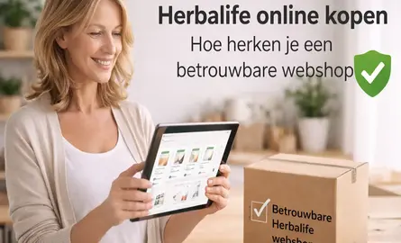 Herbalife online kopen: hoe herken je een betrouwbare webshop