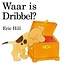 Boek - Waar is Dribbel ?