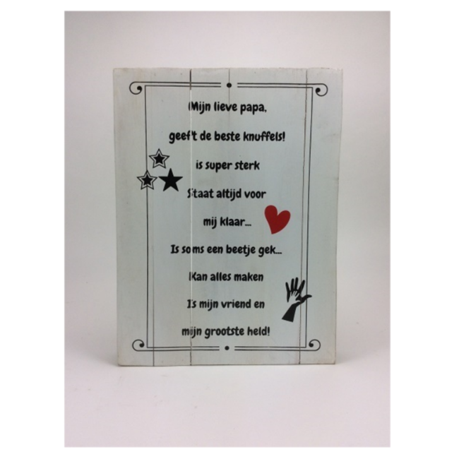 Muurdecoratie - Mijn lieve papa ... - 30x40cm