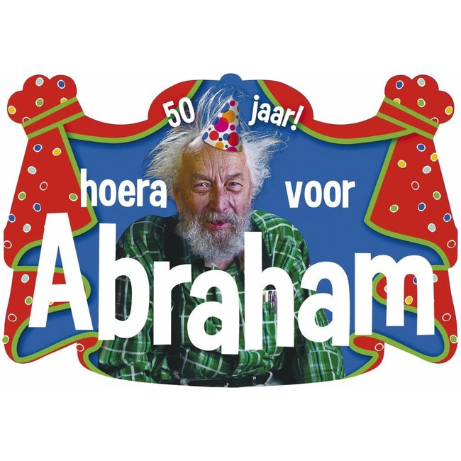 Haza-Witbaard Huldeschild - 50 jaar, Abraham