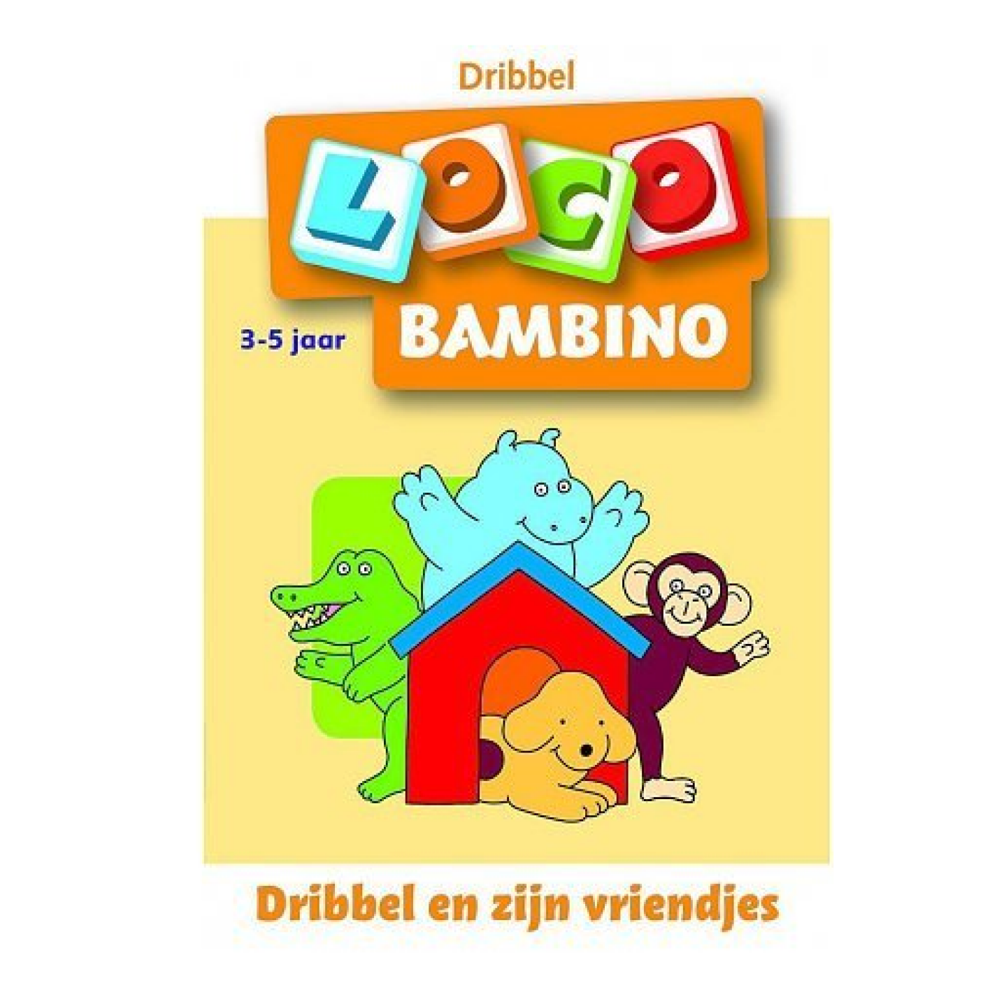 Loco Bambino - Boekje - Dribbel & zijn vriendjes - 3-5 jaar*