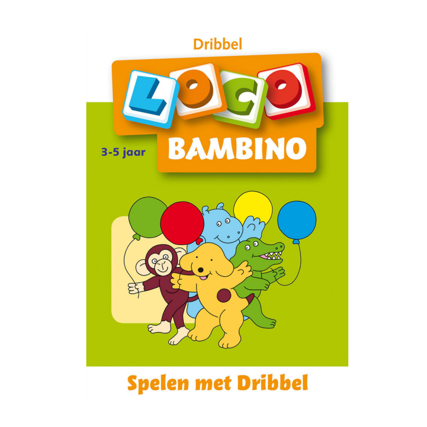 Loco Bambino - Boekje - Spelen met Dribbel - 3-5 jaar*
