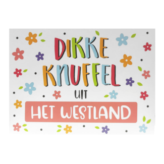 Artige Kaart - Groeten uit - Dikke knuffel uit het Westland - GRD008