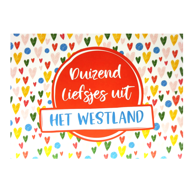 Artige Kaart - Groeten uit - Duizend liefsjes uit het Westland - GRD011