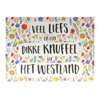 Artige Kaart - Groeten uit - Veel liefs en een dikke knuffel uit het Westland - GRD018