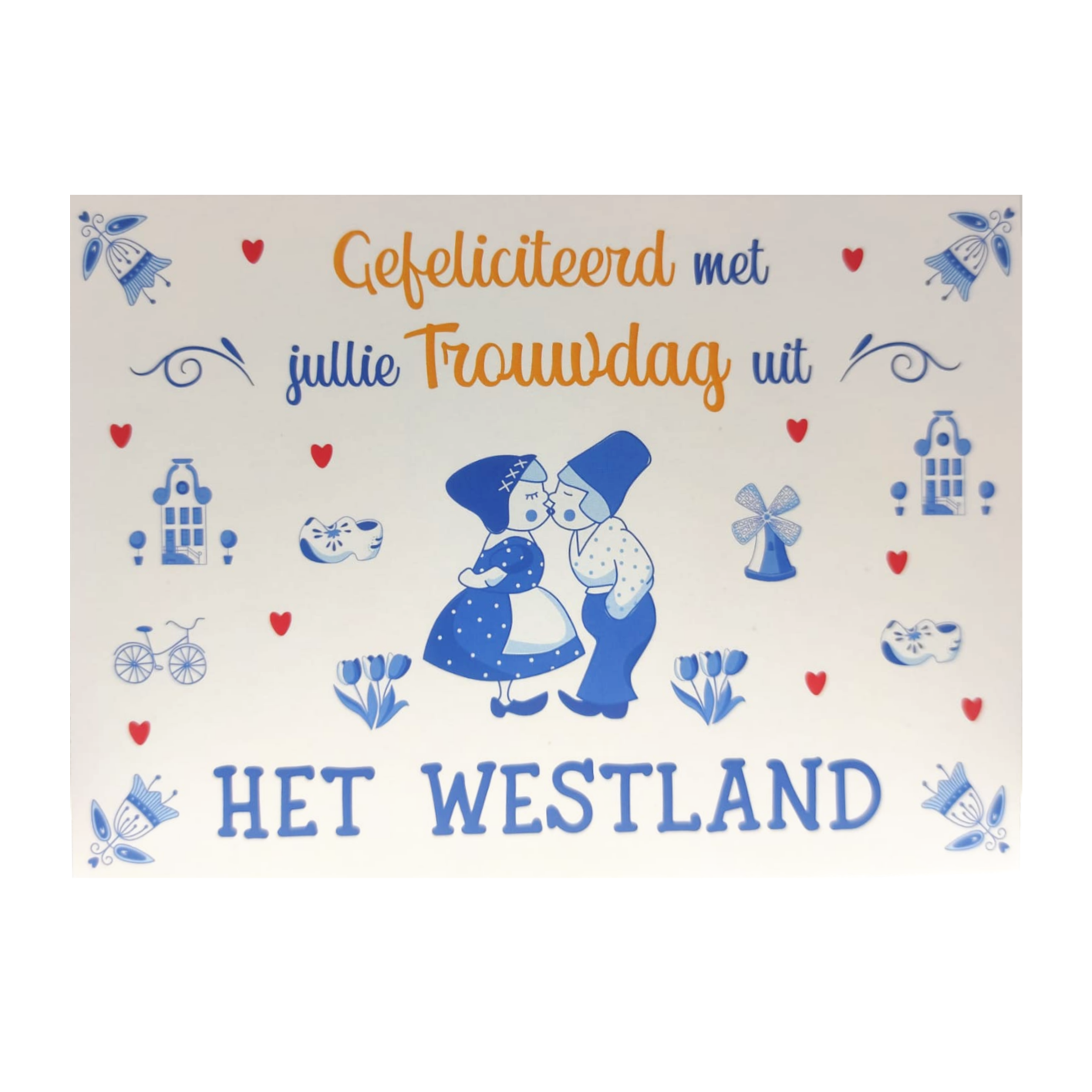 Kaart - Groeten uit - Gefeliciteerd met jullie trouwdag uit het Westland - GRD019