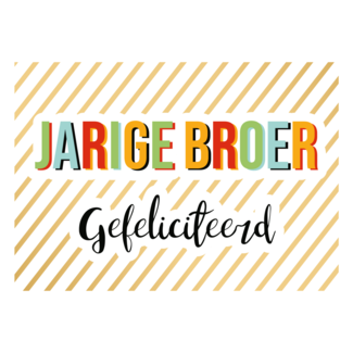Artige Kaart - Jarige broer, gefeliciteerd - Daisy - DSY040