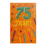 Artige Kaart - That funny age - 75 jaar - TFA094