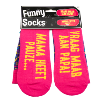 Paper Dreams Sokken - Vraag het maar aan papa! Mama heeft pauze... - Funny socks