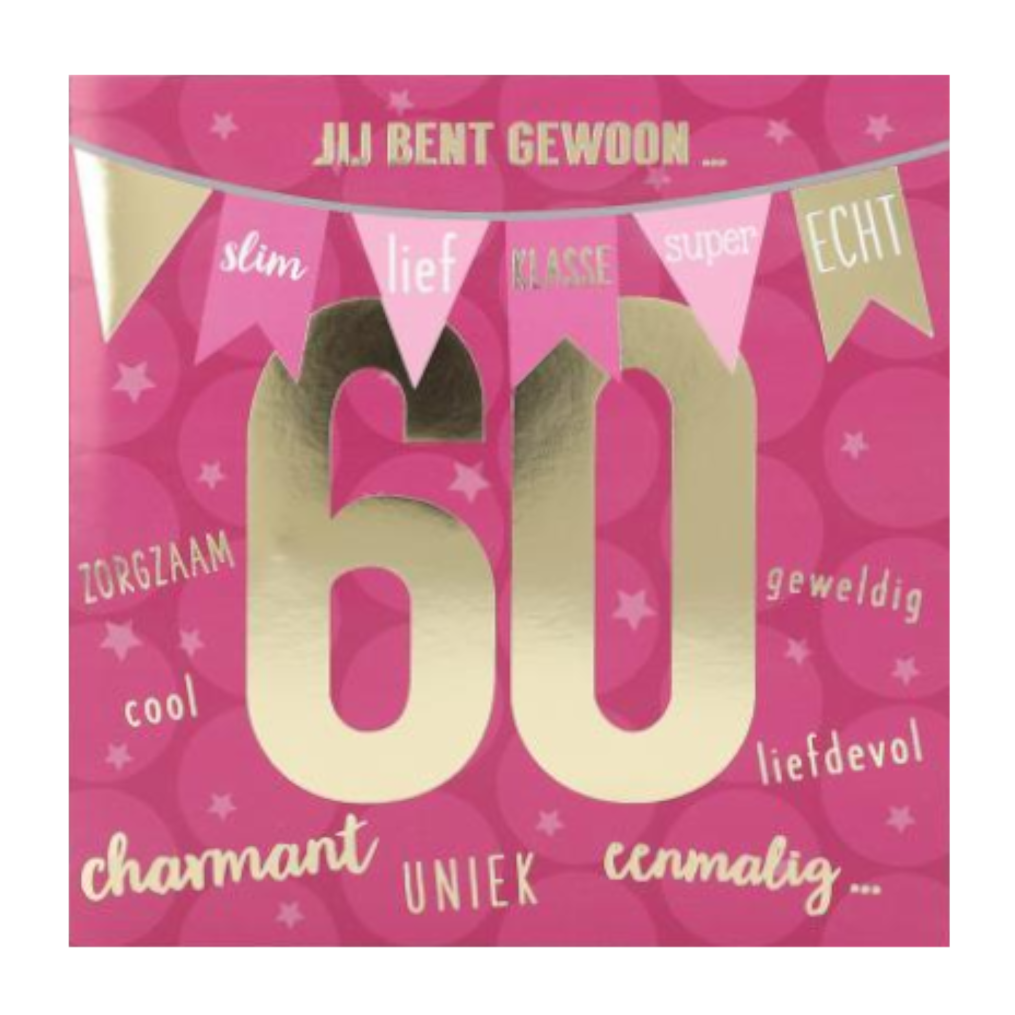 Kaart - Leeftijd & muziek - 60 jaar - Jij bent gewoon... - Roze - 046A