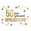 Artige Kaart - 50 jaar getrouwd - Daisy -  DSY026