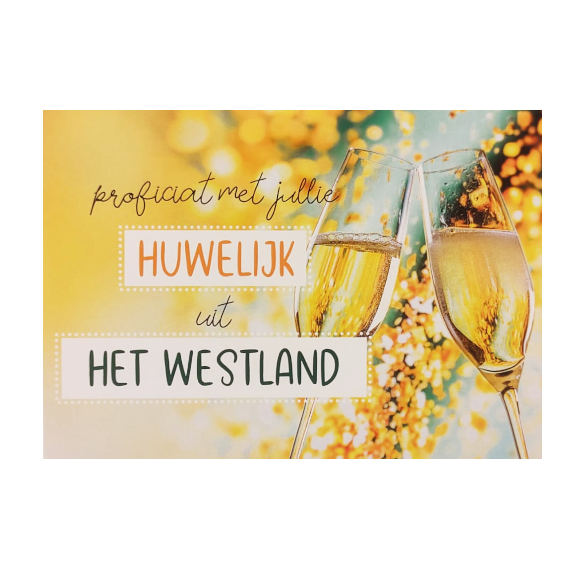 Kaart - Groeten uit - Proficiat met jullie huwelijk uit het Westland - GRD051