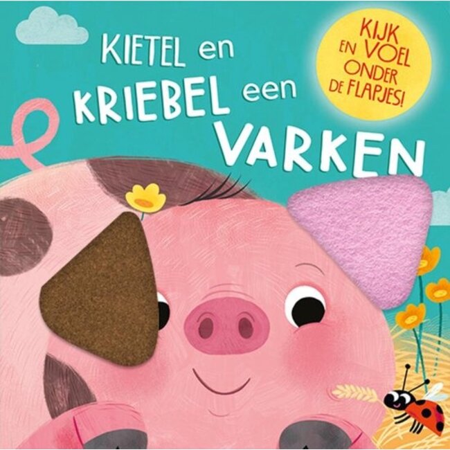 Lantaarn Boek - Voelboek met flapjes - Kietel & kriebel een varken