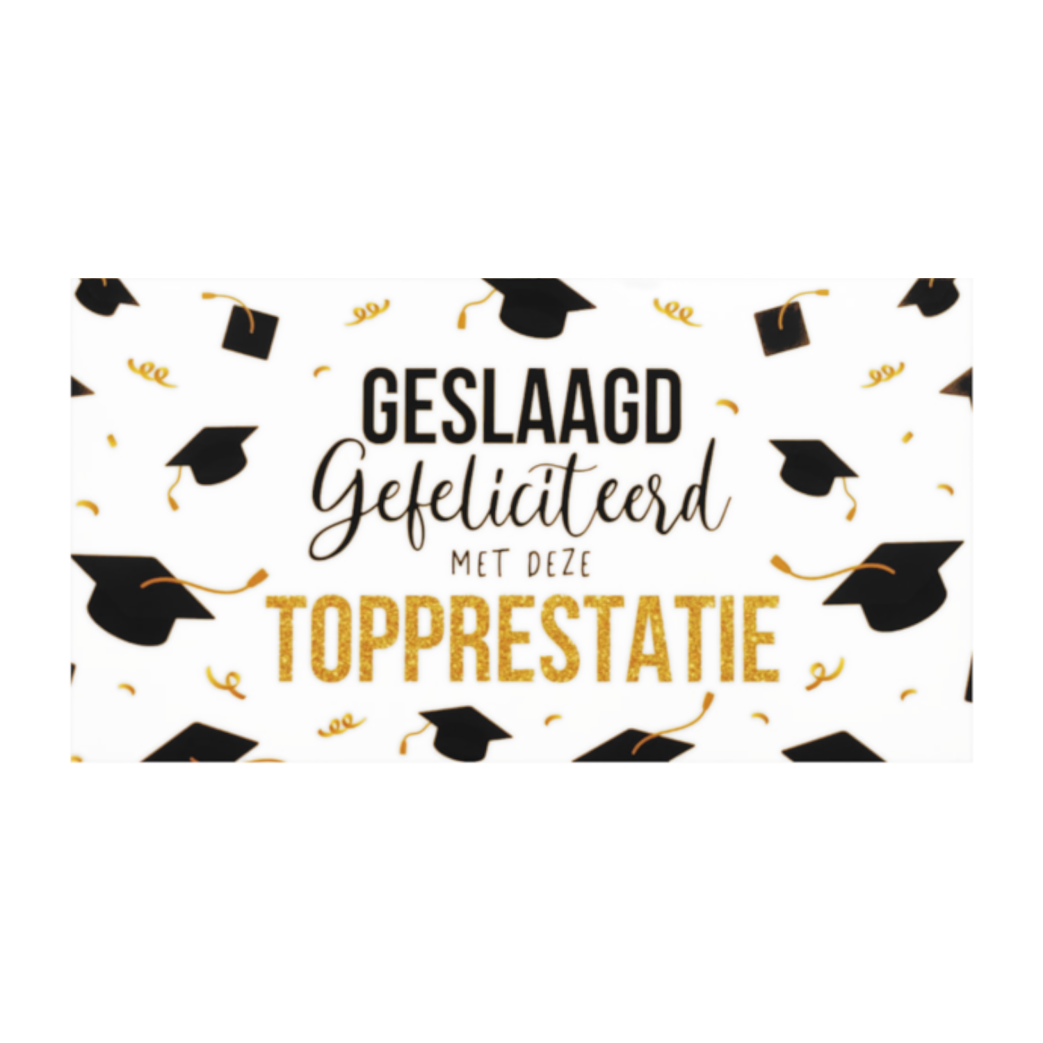 Kaart - Geslaagd - SGP15-C - Geslaagd gefeliciteerd met deze topprestatie