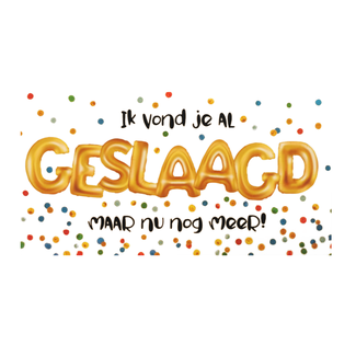 Artige Kaart - Geslaagd - SGP33-C - Ik vond je al geslaagd maar nu nog meer