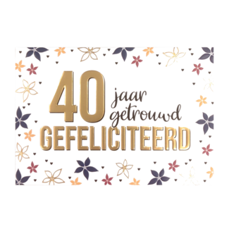 Artige Kaart - 40 jaar getrouwd - Daisy -  DSY025