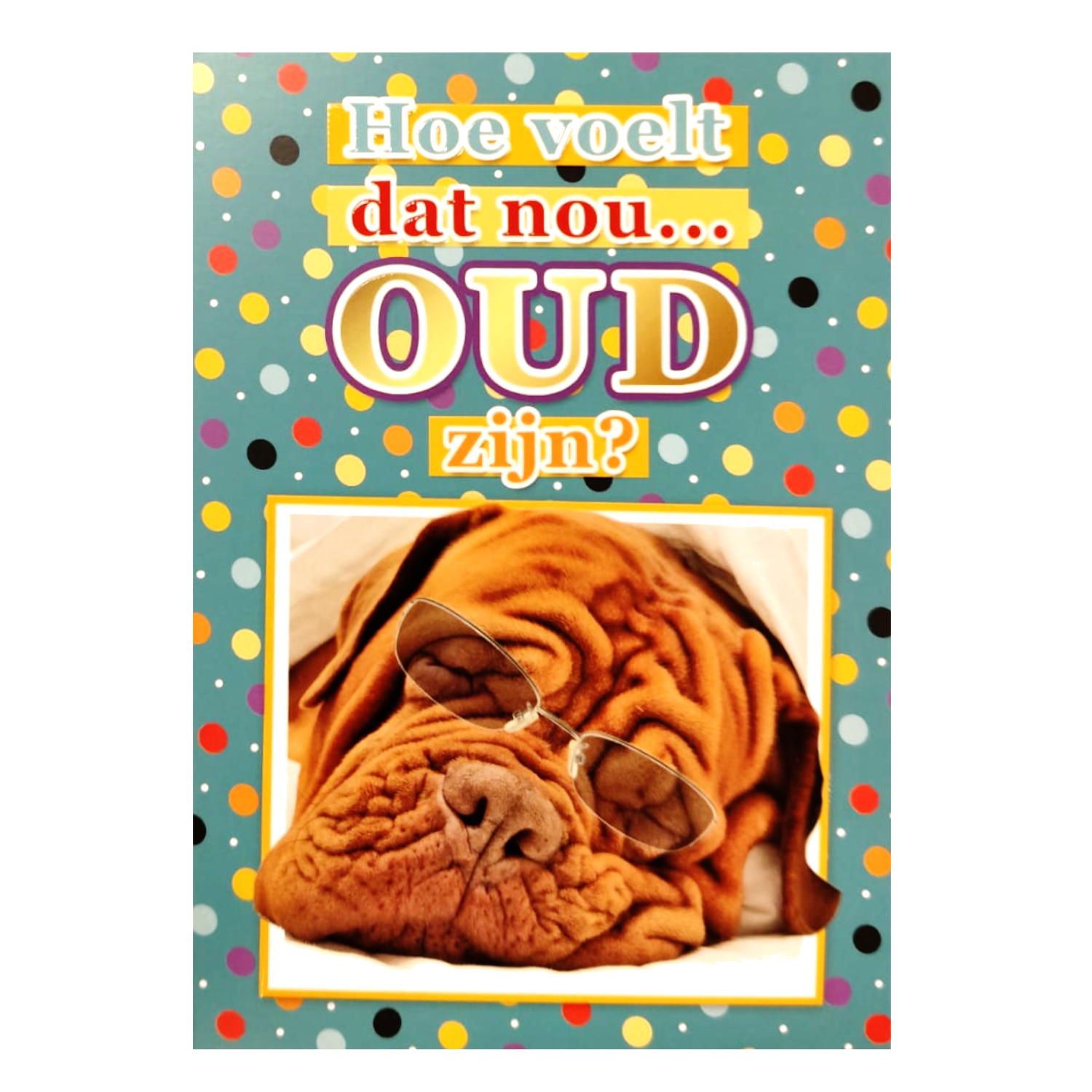 Kaart - Fun - Hoe voelt dat nou... oud zijn? - BHW20-B