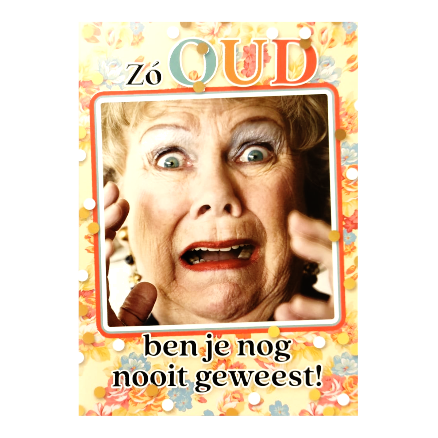 Kaart - Fun - Zó oud ben je nog nooit geweest! - BWH21-B