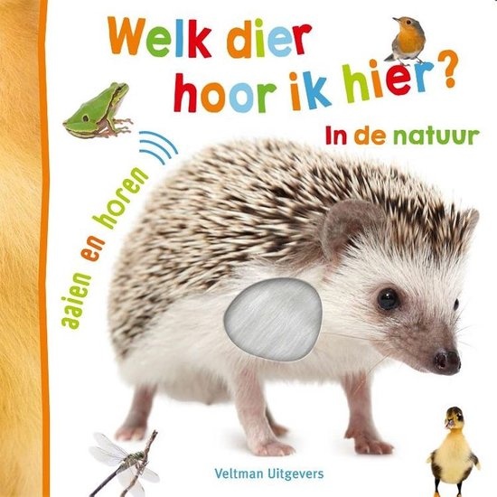 Boek - Welk dier hoor ik hier - In de natuur - Met geluid - 1+