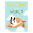 Artige Kaart - A4 formaat - Welcome to the World - MAX015-A