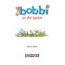 Twisk Boek - Bobbi in de lente