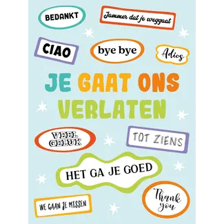 Artige Kaart - A4 formaat - Je gaat ons verlaten - MAX019-A