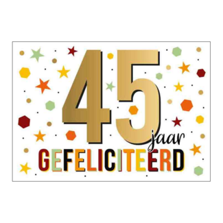 Artige Kaart - 45 jaar - Goud waard - GWA24