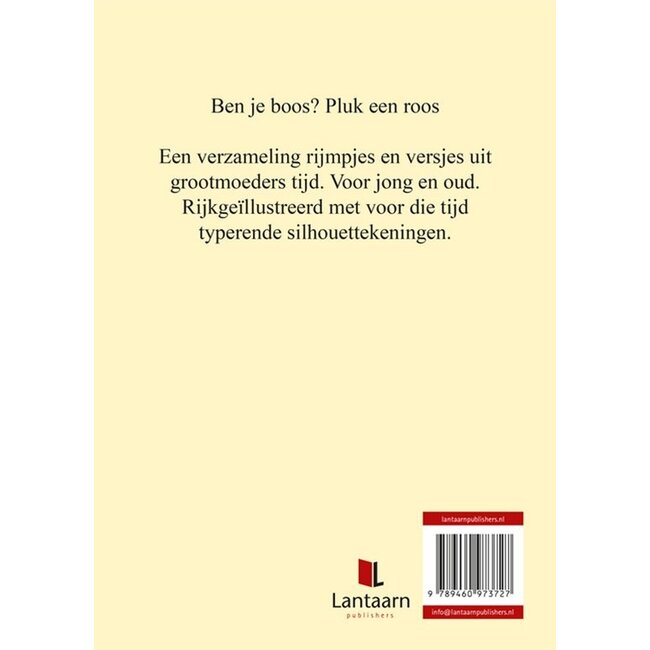 Lantaarn Boek - Ben je boos? Pluk een roos - Rijmpjes en versjes
