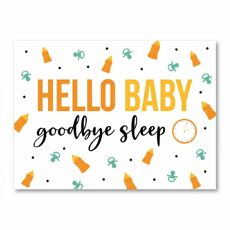 Artige Kaart - Hello baby, goodbye sleep - Eyecandy - EC05-D