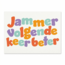 Artige Kaart - Jammer, volgende keer beter - Eyecandy - EC35-E