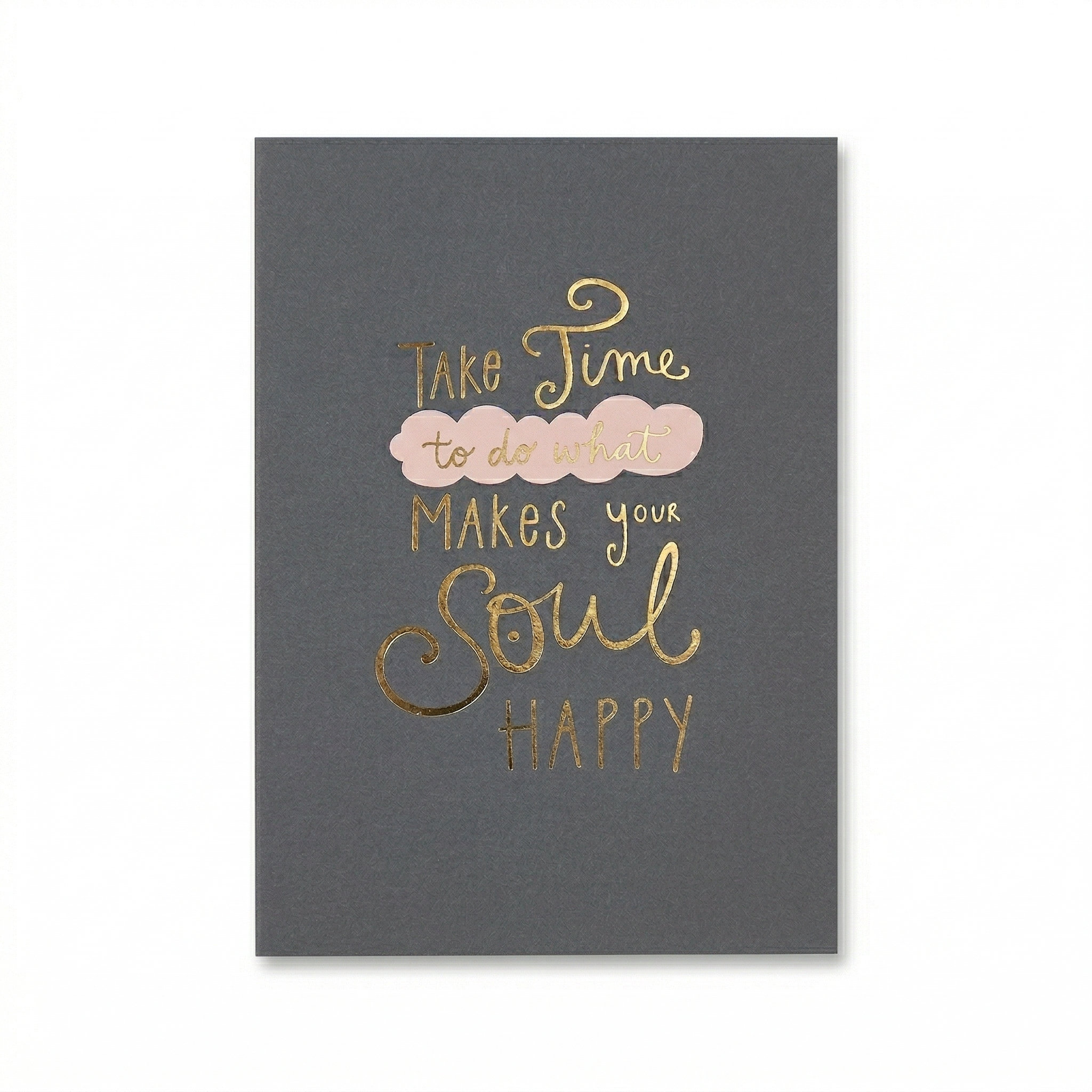 Kaart - Words up - Take time to do what makes your soul happy - GBA.0031