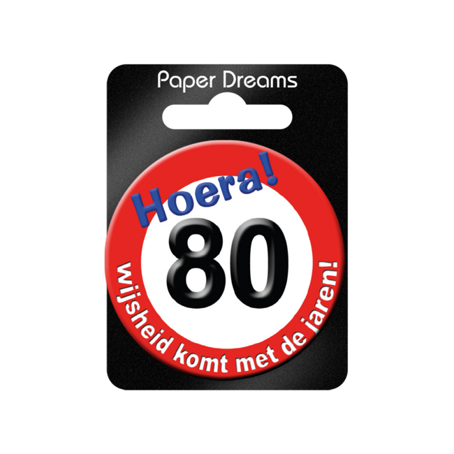 Paper Dreams Button - 80 jaar - Verkeersbord - Klein