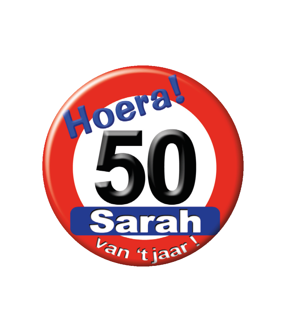 Button - 50 jaar, Sarah - Verkeersbord - Klein