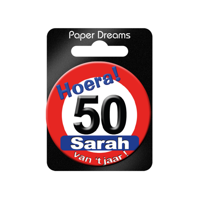 Paper Dreams Button - 50 jaar, Sarah - Verkeersbord - Klein