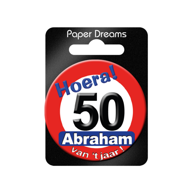 Paper Dreams Button - 50 jaar, Abraham - Verkeersbord - Klein
